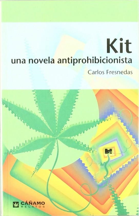 KIT UNA NOVELA ANTIPROHIBICIONISTA | 9788493102647 | FRESNEDAS, CARLOS