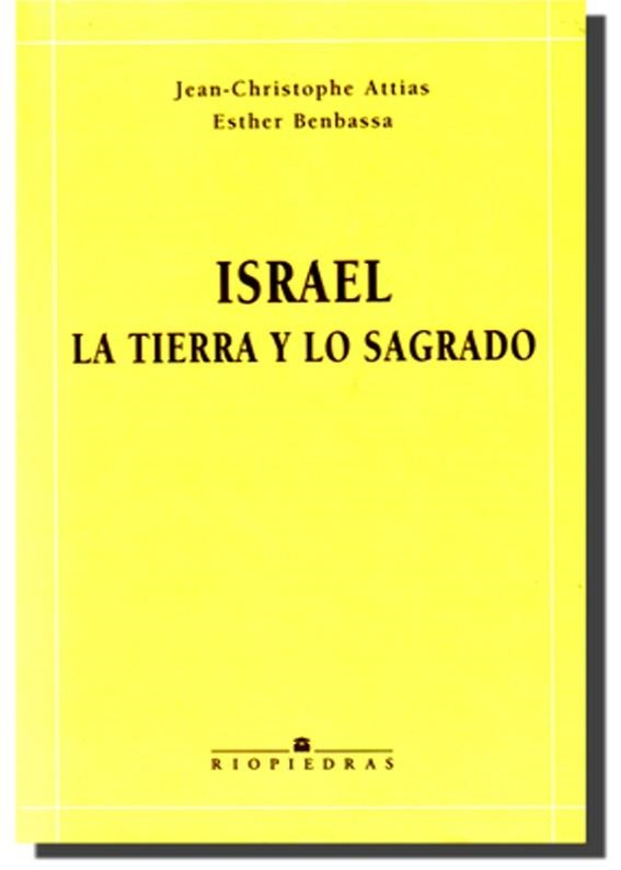 ISRAEL LA TIERRA Y LO SAGRADO | 9788472131590 | ATTIAS/BENBASSA