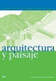 ARQUITECTURA Y PAISAJE | 9788425218378 | STEENBERGEN/REH