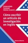 COMO ESCRIBIR UN ARTICULO DE INVESTIGACION EN INGLES | 9788420657745 | FORTANET, INMACULADA (COORD)