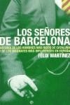 SEÑORES DE BARCELONA | 9788497340427 | MARTINEZ, FELIX