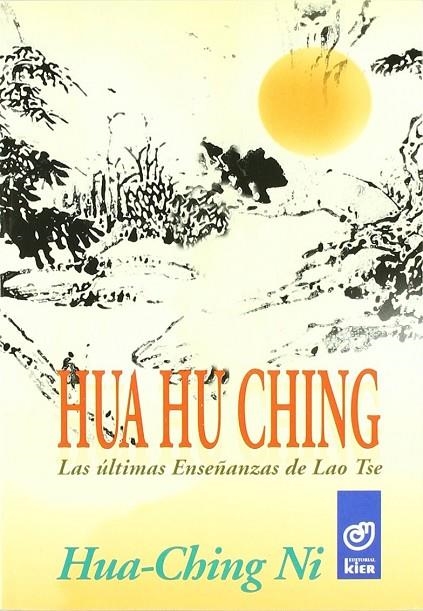 HUA HU CHING LAS ULTIMAS ENSEÑANZAS DE LAO TSE | 9789501707373 | NI, HUA-CHING