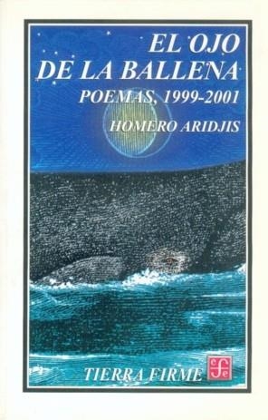 OJO DE LA BALLENA EL | 9789681664183 | ARIDJIS, HOMERO