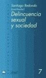 DELINCUENCIA SEXUAL Y SOCIEDAD | 9788434474734 | REDONDO , SANTIAGO