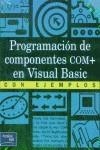 PROGRAMACION DE COMPONENTES COM + EN VISAUL BASIC | 9789879460627 | LI, PEISHU