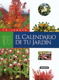 CALENDARIO DE TU JARDIN | 9788430595198 | SUSAETA, EQUIPO