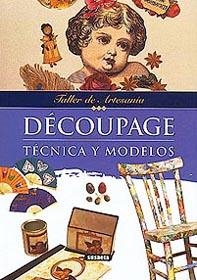 DECOUPAGE TECNICA Y MODELOS | 9788430597208 | EQUIPO SUSAETA