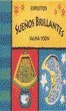 SUEÑOS BRILLANTES | 9788448813161 | YOON, SALINA