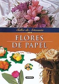 FLORES DE PAPEL | 9788430597215 | EQUIPO SUSAETA