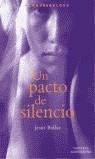 PACTO DE SILENCIO | 9788484411437 | BALLAZ, JESUS