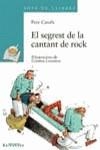 SEGREST DE LA CANTANT DE ROCK EL | 9788448911379 | CASALS, PERE