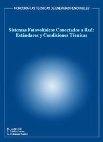 SISTEMAS FOTOVOLTAICOS A RED: ESTANDARES Y CONDICIONES TECNI | 9788486505868 | CASTRO/DAVILA/COLMENAR