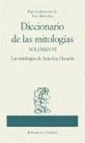 DICCIONARIO DE LAS MITOLOGIAS VI ( AMERICA - AFRICA - OCEANI | 9788423333592 | BONNEFOY, YVES