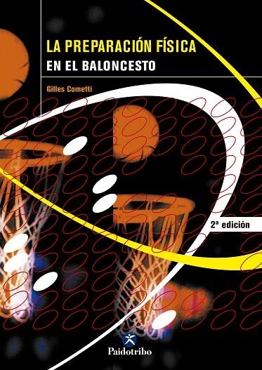 PREPARACION FISICCA EN EL BALONCESTO, LA | 9788480196246 | COMETTI, GILLES