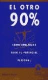 OTRO 90 %, EL | 9788497350310 | COOPER, ROBERT K.