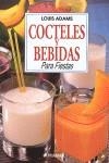 COCTELES Y BEBIDAS PARA FIESTAS | 9788473869775 | ADAMS, LOUIS