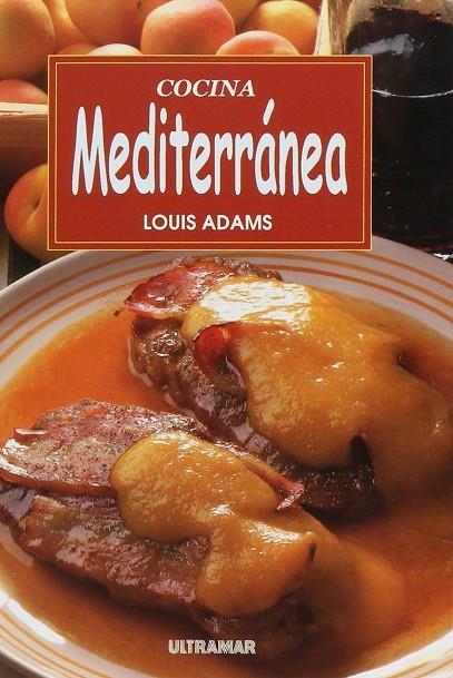 COCINA MEDITERRANEA | 9788473869805 | ADAMS, LOUIS