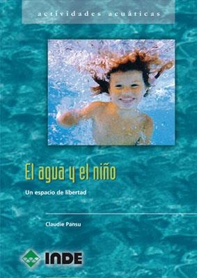 AGUA Y EL NIÑO EL | 9788495114709 | PANSU, CLAUDIE