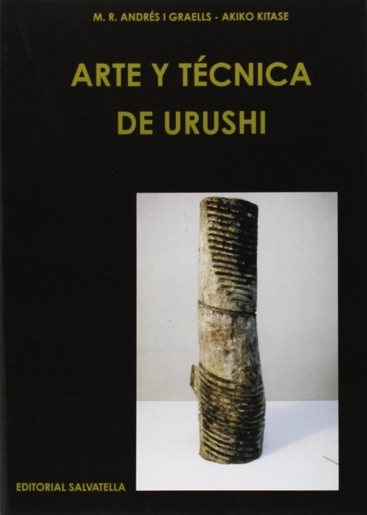 ARTE Y TECNICA DE URUSHI | 9788484121145 | AAVV