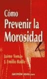 COMO PREVENIR LA MOROSIDAD | 9788480887540 | TOMAS/BATLLE