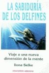 SABIDURIA DE LOS DELFINES LA | 9788495536518 | SELKE, ILONA