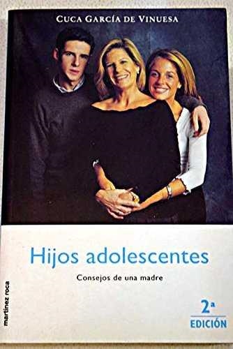 HIJOS ADOLESCENTES CONSEJOS DE UNA MADRE | 9788427025110 | GARCIA DE VINUESA, CUCA