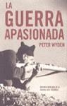 GUERRA APASIONADA, LA | 9788427025424 | WYDEN, PETER