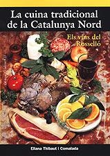 CUINA TRADICIONAL DE LA CATALUNYA NORD LA | 9788495684677 | THIBAUT, ELIANA