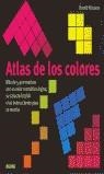 ATLAS DE LOS COLORES | 9788480764209 | KUPPERS, HARALD