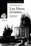 LIBROS ERRANTES, LOS | 9788466715676 | BENITEZ REYES, FELIPE