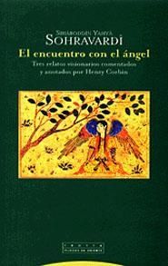 ENCUENTRO CON EL ANGEL EL | 9788481645262 | SOHRAVARDI