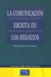 COMUNICACION ESCRITA EN LOS NEGOCIOS, LA | 9788420535807 | GARRETT, PAULA - DENNIS, STEVE