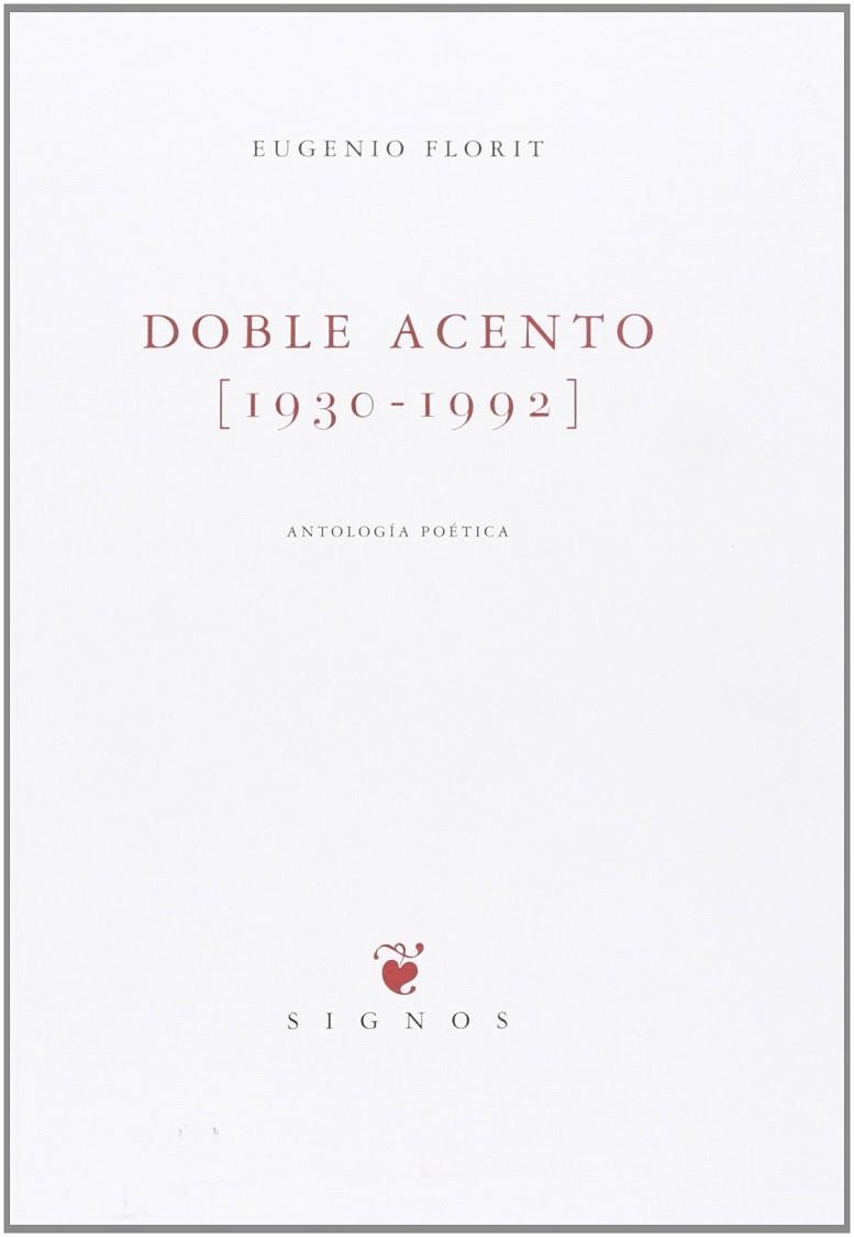 DOBLE ACENTO (1930-1992) | 9788483743102 | FLORIT, EUGENIO