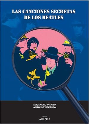 CANCIONES SECRETAS DE LOS BEATLES | 9788497430272 | IRANZO/VIZCARRA