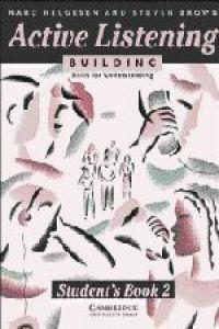 ACTIVE LISTENING BUILDING 2 STUDENT'S BOOK | 9780521398824 | HELGESEN, MARC/BROWN, STEVEN