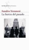 FUERZA DEL PASADO, LA | 9788432219924 | VERONESI, SANDRO