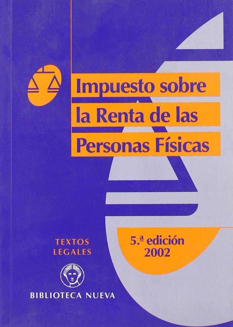 IMPUESTO SOBRE LAS PERSONAS FISICAS | 9788497420655