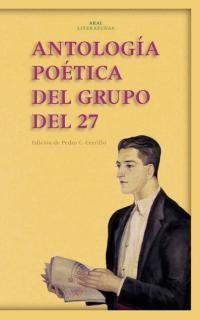 ANTOLOGIA POETICA DEL GRUPO DEL 27 | 9788446015215 | CERRILLO, PEDRO C. ( ED. )