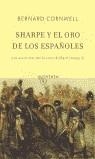 SHARPE Y EL ORO DE LOS ESPAÑOLES | 9788495971203 | CORNWELL, BERNARD