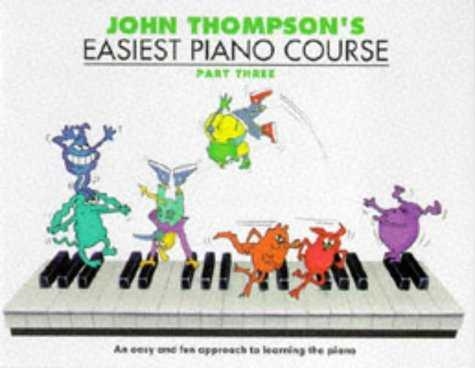 EASIEST PIANO COURSE PART THREE 3 | 9780711956926 | THOMPSON'S, JOHN