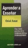 APRENDER A ENSEÑAR | 9788480887830 | AMAT, ORIOL