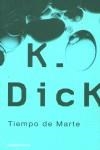 TIEMPO DE MARTE | 9788445073407 | DICK, PHILIP K