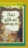 MAS ALLA DEL BOSQUE | 9788495808622 | STEWART, PAUL - RIDDELL, CHRIS