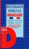 DICCIONARIO DIDACTICO AVANZADO FRANCES-ESPAÑOL | 9788434885998 | AAVV