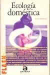 ECOLOGIA DOMESTICA | 9788448305185 | GALLEGO, JOSE LUIS