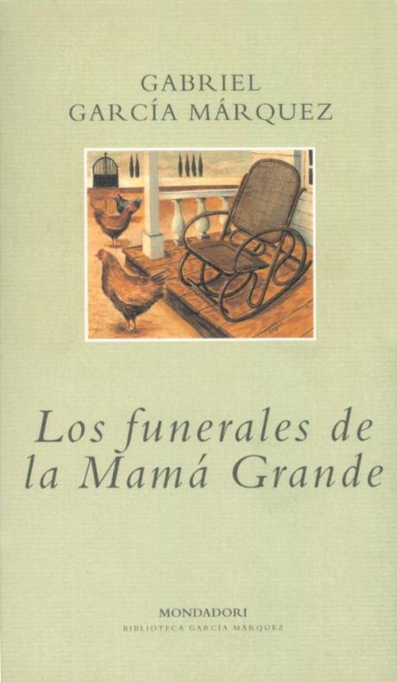 FUNERALES DE LA MAMA GRANDE, LOS | 9788439704515 | GARCIA MARQUEZ, GABRIEL