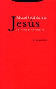 JESUS, LA HISTORIA DE UN VIVIENTE | 9788481645477 | SCHILLEBEECKX, EDWARD