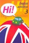 HI 3 ENGLISH ACTIVITIES | 9788478873883 | FLAVIA ROSANES, LUISA