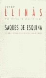 SAQUES DE ESQUINA | 9788481914658 | LLINAS, JOSEP