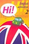 HI 2 ENGLISH ACTIVITIES | 9788478873876 | FLAVIA ROSANES, LUISA